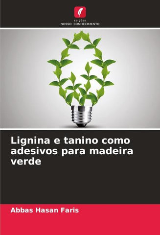 Lignina e tanino como adesivos para madeira verde