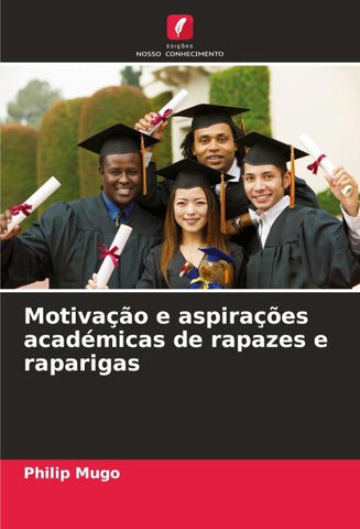 Motivação e aspirações académicas de rapazes e raparigas