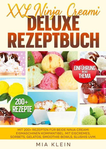 XXL Ninja Creami Deluxe Rezeptbuch