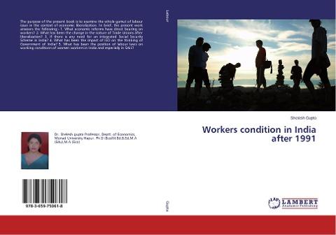 Workers condition in India after 1991