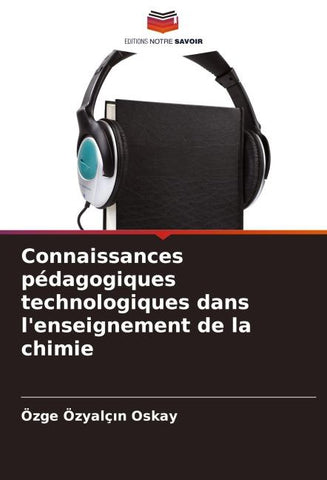 Connaissances pédagogiques technologiques dans l'enseignement de la chimie