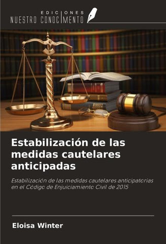Estabilización de las medidas cautelares anticipadas