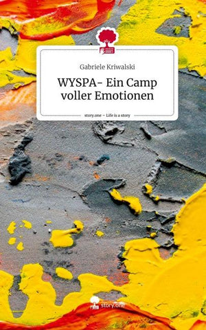 WYSPA- Ein Camp voller Emotionen. Life is a Story - story.one