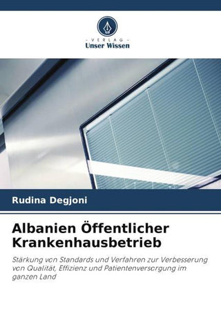 Albanien Öffentlicher Krankenhausbetrieb