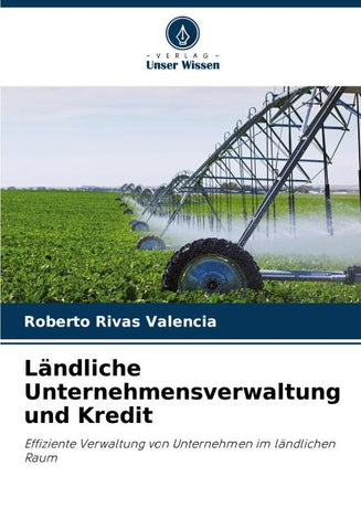 Ländliche Unternehmensverwaltung und Kredit