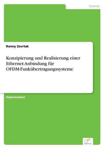 Konzipierung und Realisierung einer Ethernet-Anbindung für OFDM-Funkübertragungssysteme