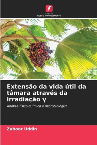 Extensão da vida útil da tâmara através da irradiação ¿