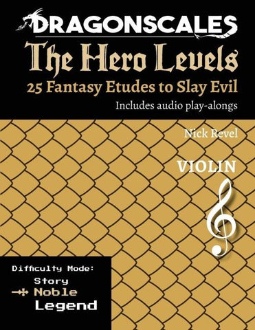 DragonScales, The Hero Levels, Violin Noble