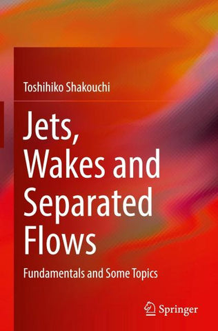 Jets, Wakes and Separated Flows