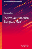 The Pre-Austronesian ‘Liangdao Man’