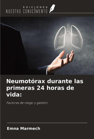 Neumotórax durante las primeras 24 horas de vida: