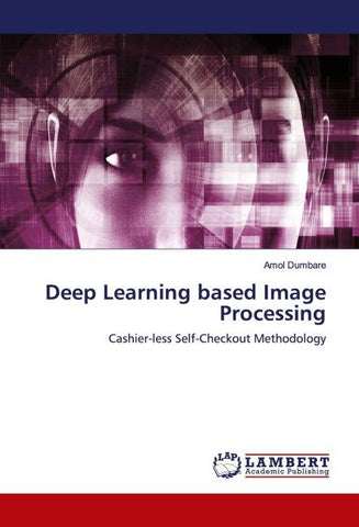 Deep Learning based Image Processing