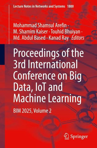 Proceedings of the 3rd International Conference on Big Data, IoT and Machine Learning