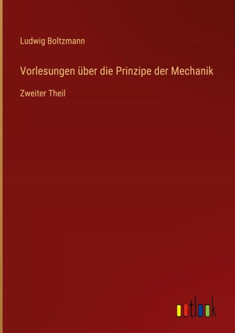 Vorlesungen über die Prinzipe der Mechanik