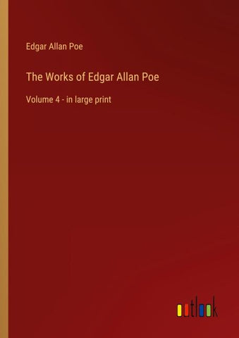 The Works of Edgar Allan Poe