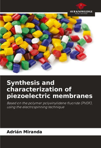Synthesis and characterization of piezoelectric membranes