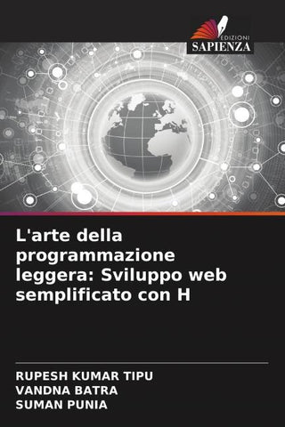 L'arte della programmazione leggera: Sviluppo web semplificato con H