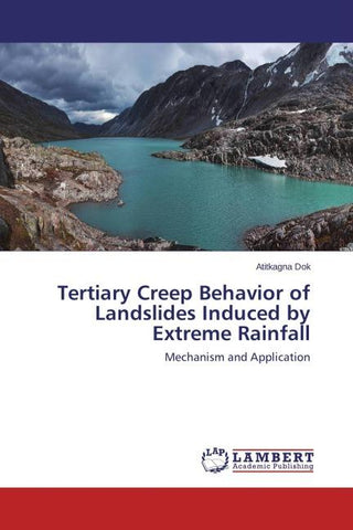 Tertiary Creep Behavior of Landslides Induced by Extreme Rainfall