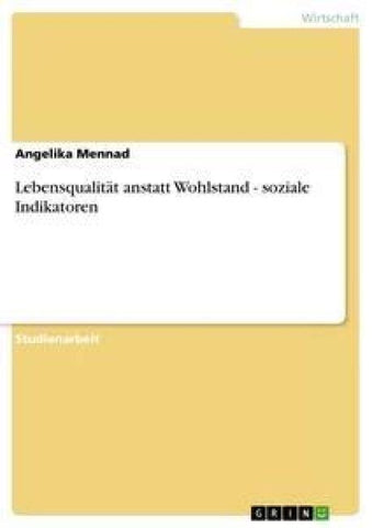 Lebensqualität anstatt Wohlstand - soziale Indikatoren