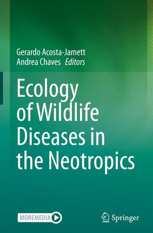 Ecology of Wildlife Diseases in the Neotropics