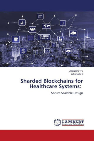Sharded Blockchains for Healthcare Systems:
