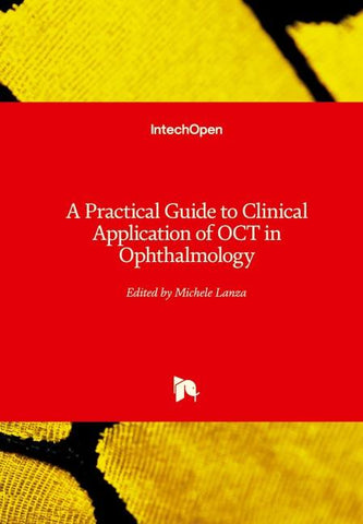 A Practical Guide to Clinical Application of OCT in Ophthalmology