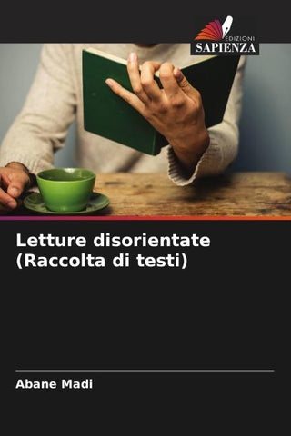 Letture disorientate (Raccolta di testi)