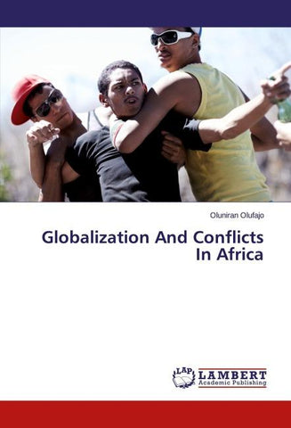 Globalization And Conflicts In Africa