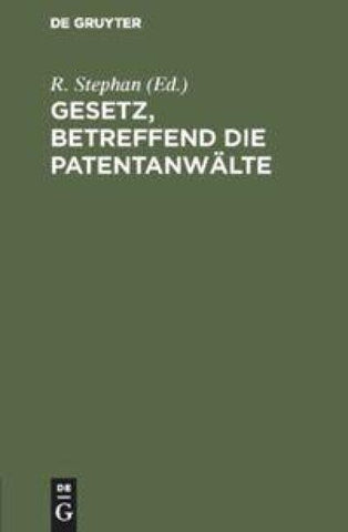 Gesetz, betreffend die Patentanwälte