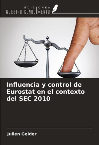 Influencia y control de Eurostat en el contexto del SEC 2010