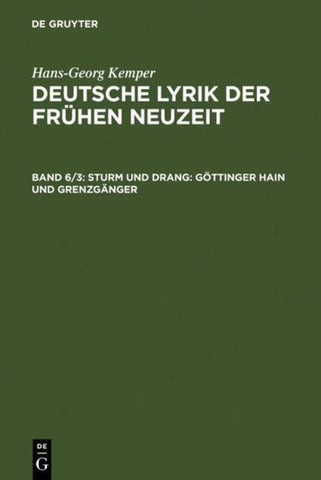 Sturm und Drang: Göttinger Hain und Grenzgänger