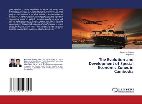 The Evolution and Development of Special Economic Zones in Cambodia
