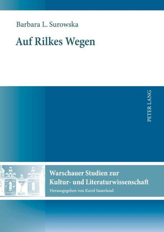 Auf Rilkes Wegen