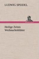 Heilige Zeiten Weihnachtsblätter
