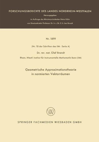 Geometrische Approximationstheorie in normierten Vektorräumen