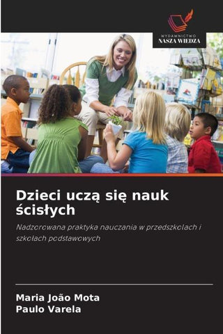 Dzieci ucz¿ si¿ nauk ¿cis¿ych