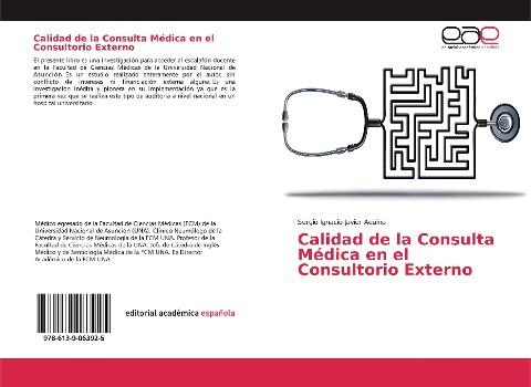 Calidad de la Consulta Médica en el Consultorio Externo