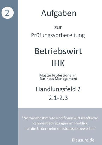 Aufgaben zur Prüfungsvorbereitung geprüfte Betriebswirte IHK