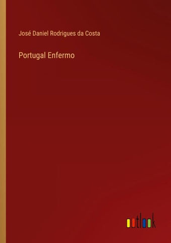 Portugal Enfermo
