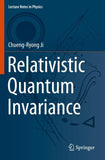 Relativistic Quantum Invariance