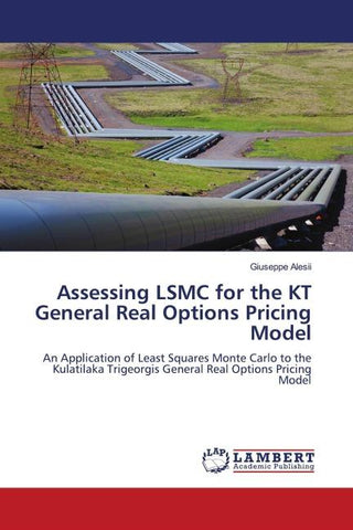 Assessing LSMC for the KT General Real Options Pricing Model