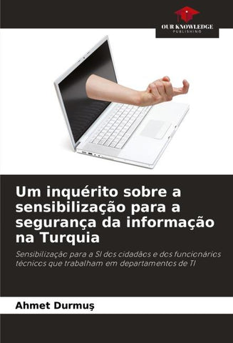 Um inquérito sobre a sensibilização para a segurança da informação na Turquia