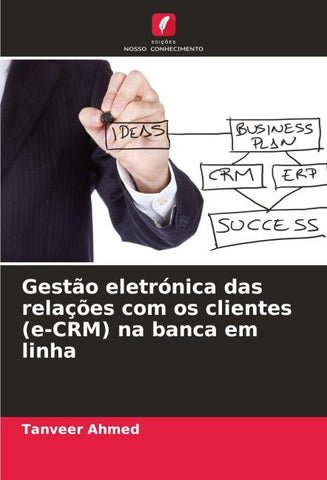 Gestão eletrónica das relações com os clientes (e-CRM) na banca em linha