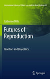 Futures of Reproduction