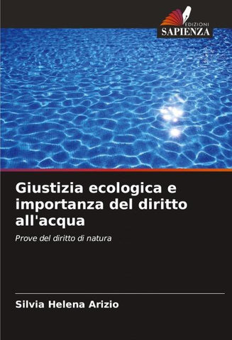 Giustizia ecologica e importanza del diritto all'acqua