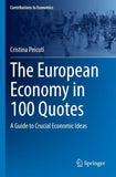 The European Economy in 100 Quotes