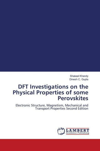 DFT Investigations on the Physical Properties of some Perovskites