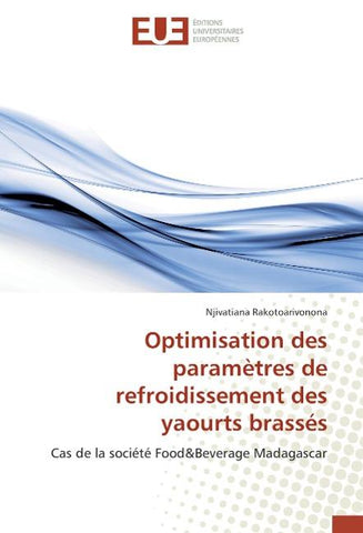 Optimisation des paramètres de refroidissement des yaourts brassés