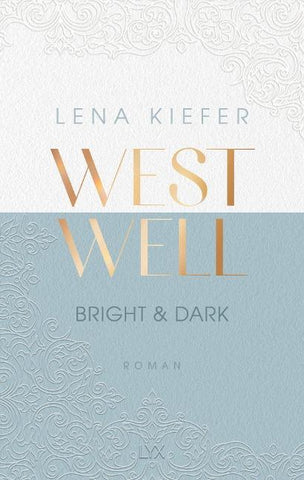 Westwell - Bright & Dark