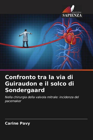 Confronto tra la via di Guiraudon e il solco di Sondergaard